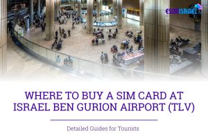 SIM Card at Ben Gurion Airport